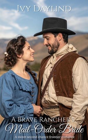Buy "A Brave Rancher's Mail Order Bride"