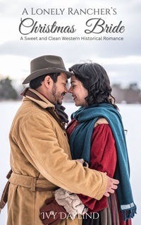 Buy "A Lonely Rancher's Christmas Bride"