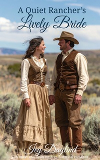 Buy "A Quiet Rancher's Lively Bride."