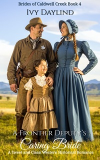 Buy "A Frontier Deputy's Caring Bride"